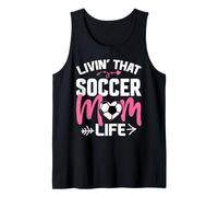 Livin Soccer Life Mom Maillot de football avec inscription « Mommy » Débardeur