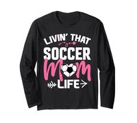 Livin Soccer Life Mom Maillot de football avec inscription « Mommy » Manche Longue