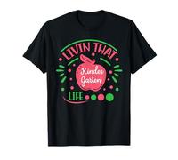 Livin That Kindergarten Life Funny Back to School for Kids T-Shirt