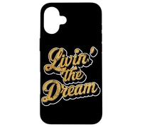 Livin' The Dream Fun Cursive Police Coque pour iPhone 16 Plus