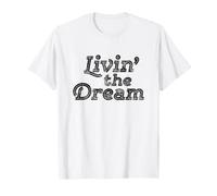 Livin The Dream Motivation Inspiration 70s Inline Weathered T-Shirt