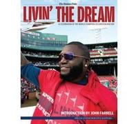 Livin' the Dream - [Version Originale] The Boston Globe, Andy Farrell (Auteur)