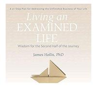 Living An Examined Life