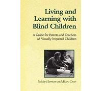 Living And Learning With Blind Children