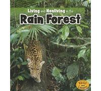 Living And Nonliving In The Rain Forest