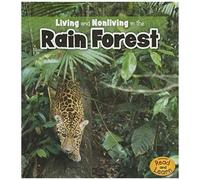 Living And Nonliving In The Rain Forest