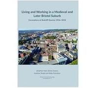 Living and working in a medieval and later Bristol suburb - Abby Antrobus - Cotswold Archaeology - Livre en Anglais - Hardback Abby AntrobusAbby Antrobus (Auteur)