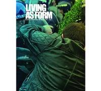 Living as Form: Socially Engaged Art from 1991-2011 - [Livre en VO] Nato Thompson (Auteur)
