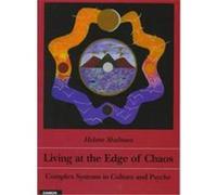 Living at the Edge of Chaos Helene Shulman (Auteur)