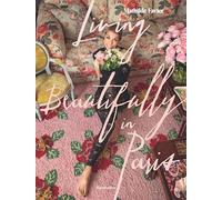 Living Beautifully in Paris