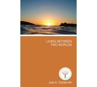 Living Between Two Worlds