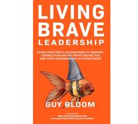 Living Brave Leadership