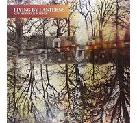 Living By Lanterns - New Myth/Old Science (Limited Edition)