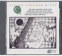 Compilation - Living Chicago 1/avec Jimmy Johnson Blues Band/Eddie Shaw/Left Hand Frank