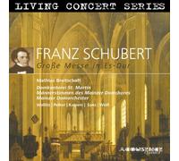 Franz Schubert: Große Messe In Es-Dur