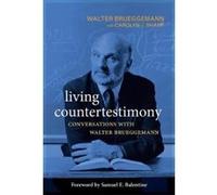 Living Countertestimony - [Version Originale] Walter Brueggemann, Carolyn J Sharp, Samuel E Balentine, (Auteur)