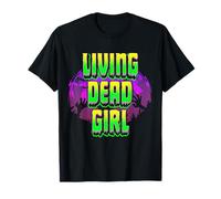 Living Dead Girl Zombie Femme Noir Horreur Halloween T-Shirt