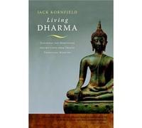 Living Dharma by Jack Kornfield Kornfield, Jack (Auteur)