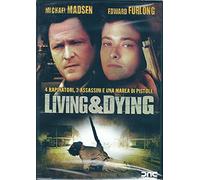 Living & dying