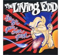 Living End - It's Time for Your Own Good