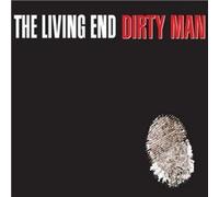 Living End, The - Dirty Man [Import]