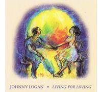 Living for Loving by Johnny Logan