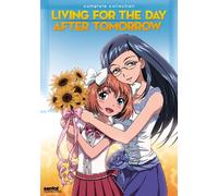 Living for The Day After Tomorrow: Complete Collec