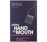 Living Hand To Mouth