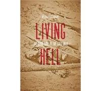 Living Hell Michael C C Adams, (Auteur)