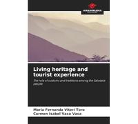 Living heritage and tourist experience