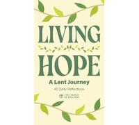Living Hope Adult pack of 50: 40 daily reflections for Lent