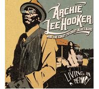 Archie Lee Hooker and The Coast to Coast Blues Band Living in a Memory (Vinyl)