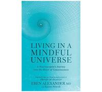 Living In A Mindful Universe