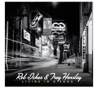 Ickers, Rob & Trey Hensley – Living in a Song – Compass