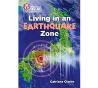 Living in an Earthquake Zone by Catriona Clarke Paperback Book Catriona Clarke, Collins Big Cat (Auteur)