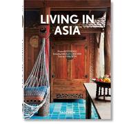 Living in Asia 45th Ed. - Sunil Sethi - Taschen - relié - Beau livre