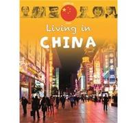 Living in Asia China by Annabelle Lynch Annabelle Lynch (Auteur)