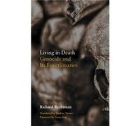 Living in Death by Richard Rechtman Richard Rechtman (Auteur)