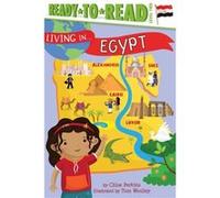 Living in . . . Egypt by Chloe Perkins & Tom Woolley Chloe Perkins Tom Woolley (Auteur)