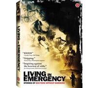 Living in Emergency: Stories of Doctors Without Borders