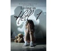 Living In Hell 1