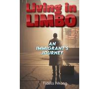 Living in Limbo: An Immigrant's Journey