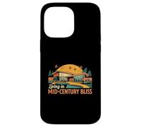 Living in Mid Century Bliss MCM House Design Coque pour iPhone 14 Pro Max