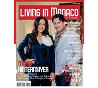 Living in Monaco, The Monaco Residents' Magazine . Spring 2026 (Mario Hintermayer edition)