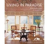 Living in Paradise – At Home in the Tropics: Bali, Java, Thailand – Rizzoli Cucine
