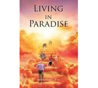 Living In Paradise Paperback Book By Mohammad L. Raja