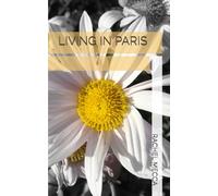 LIVING IN PARIS