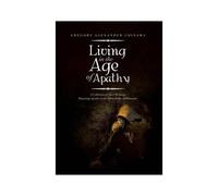 Living In The Age Of Apathy