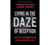 Living In The Daze Of Deception