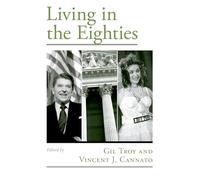 Living in the Eighties, Viewpoints on American Culture